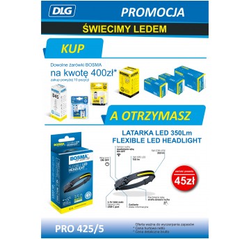 BOSMA ZA 400zł LATARKA CZOŁOWA GRATIS
